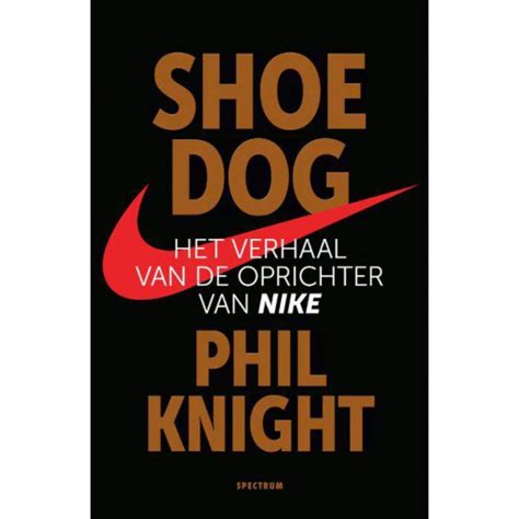 Shoe dog: het verhaal van de oprichter van Nike 